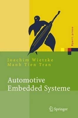 Automotive Embedded Systeme - Joachim Wietzke, Manh Tien Tran