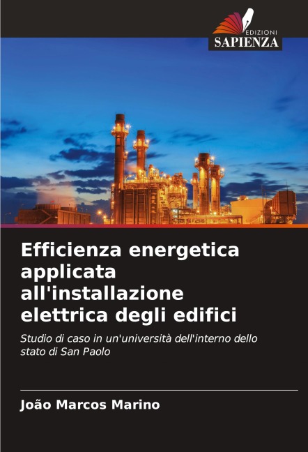 Efficienza energetica applicata all'installazione elettrica degli edifici - João Marcos Marino