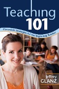 Cover-Bild zum Titel 'Teaching 101' von 'Jeffrey Glanz'