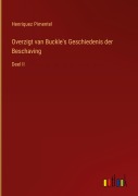 Cover-Bild zum Titel 'Overzigt van Buckle's Geschiedenis der Beschaving' von 'Henriquez Pimentel'