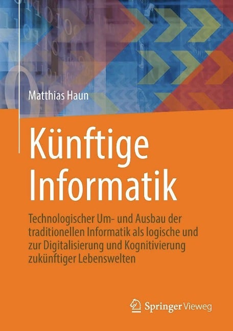 Künftige Informatik - Matthias Haun