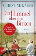 Cover-Bild zum Titel 'Der Himmel über den Birken' von 'Christine Kabus'