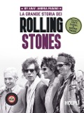 La grande storia dei Rolling Stones - Isy Araf, Andrea Pagano