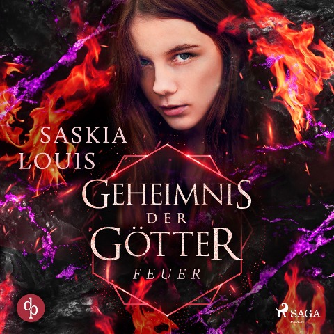 Geheimnis der Götter - Feuer - Saskia Louis