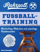 Cover-Bild zum Titel 'Ruhrpott Fußballtraining' von 'Martin Hasenpflug'
