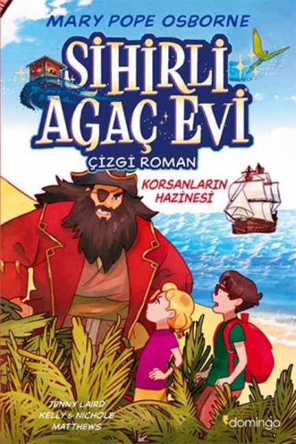 Sihirli Agac Evi 4 - Korsanlarin Hazinesi - Mary Pope Osborne