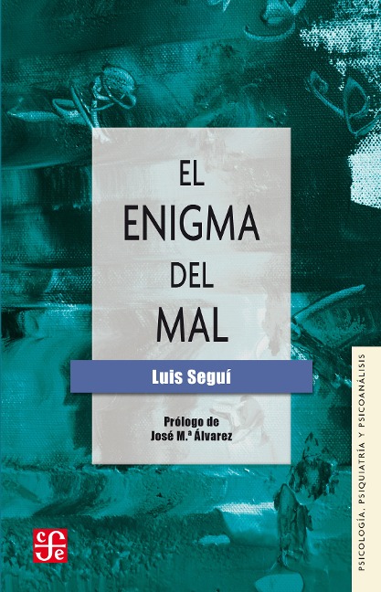 El enigma del mal - Luis Seguí