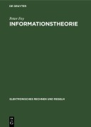 Cover-Bild zum Titel 'Informationstheorie' von 'Peter Fey'