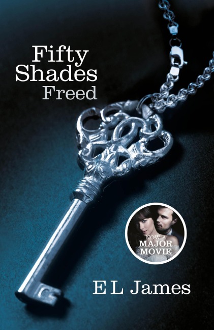 Fifty Shades Freed - E L James