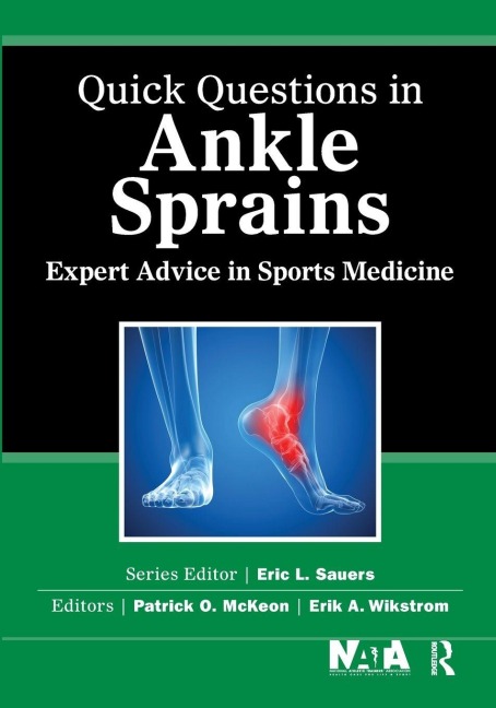 Quick Questions in Ankle Sprains - Patrick McKeon, Erik Wikstrom