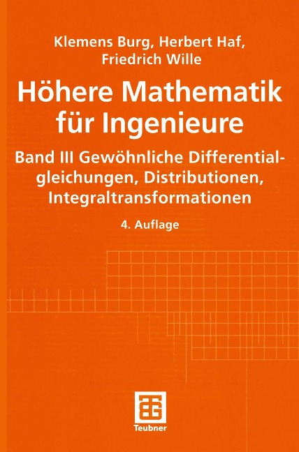 Höhere Mathematik für Ingenieure - Klemens Burg, Herbert Haf, Friedrich Wille