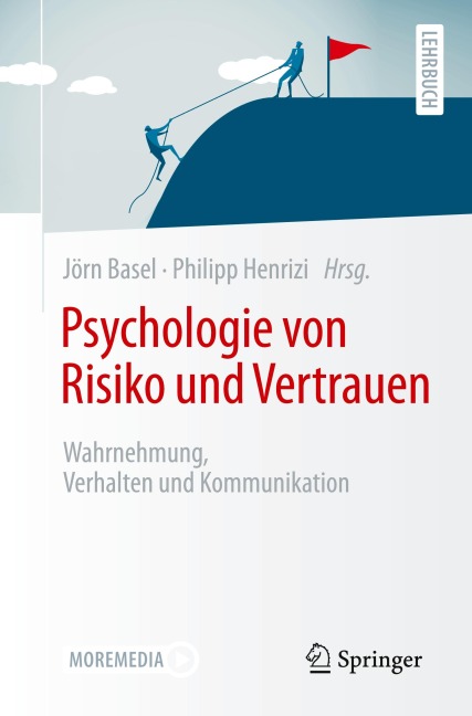 Psychologie von Risiko und Vertrauen - 