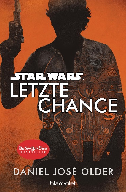 Star Wars(TM) - Letzte Chance - Daniel José Older