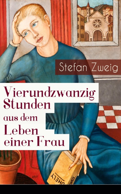 Vierundzwanzig Stunden aus dem Leben einer Frau - Stefan Zweig