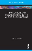 Cover-Bild zum Titel 'Translation and Transgression in the Art of Shirin Neshat' von 'Erin C. Devine'