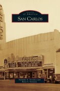 Cover-Bild zum Titel 'San Carlos' von 'Nicholas A. Veronico, Betty S. Veronico'