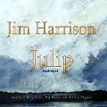 Julip - Jim Harrison