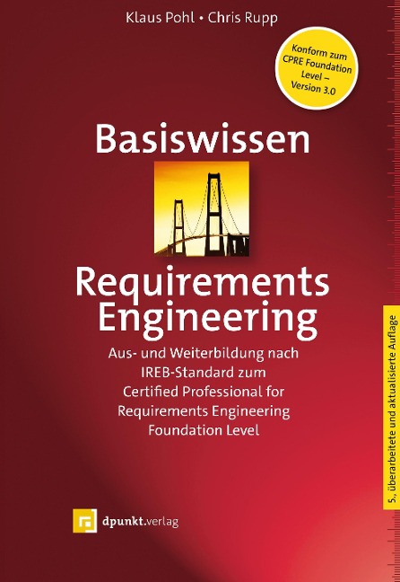 Basiswissen Requirements Engineering - Klaus Pohl, Chris Rupp