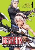 Berserk of Gluttony (Manga) Vol. 4 - Isshiki Ichika