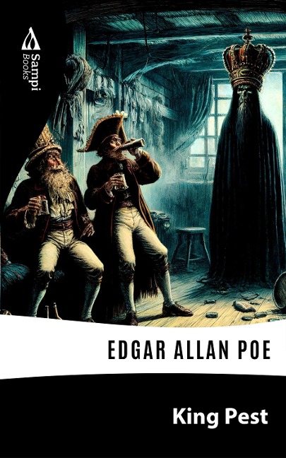 King Pest - Edgar Allan Poe