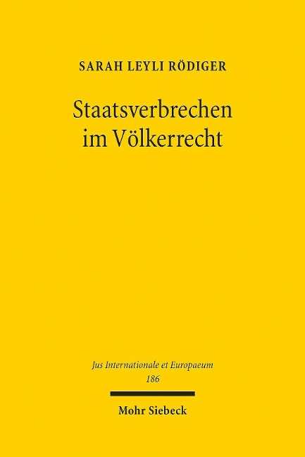 Staatsverbrechen im Völkerrecht - Sarah Leyli Rödiger