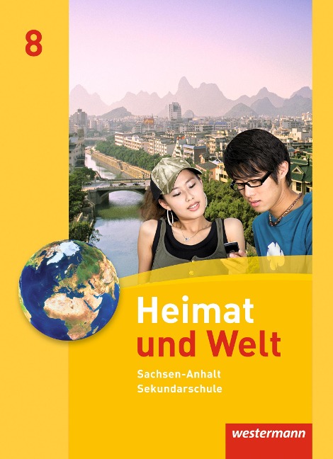 Heimat und Welt 8. Schülerband. Sekundarschulen. Sachsen-Anhalt - 