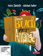 Cover-Bild zum Titel 'Das Buch der Anfänge' von 'Heinz Janisch'
