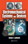 Cover-Bild zum Titel 'Electromechanical Systems and Devices' von 'Sergey Edward Lyshevski'