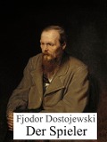 Cover-Bild zum Titel 'Der Spieler' von 'Fjodor Dostojewski'