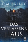Cover-Bild zum Titel 'Das verlassene Haus' von 'D. M. Pulley'