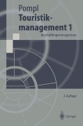 Cover-Bild zum Titel 'Touristikmanagement 1' von 'Wilhelm Pompl'