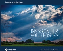 Cover-Bild zum Titel 'Invasion der Vollpfosten' von 'Rosemarie Strobel-Heck'