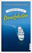 Cover-Bild zum Titel 'Gebrauchsanweisung für Kreuzfahrten' von 'Thomas Blubacher'