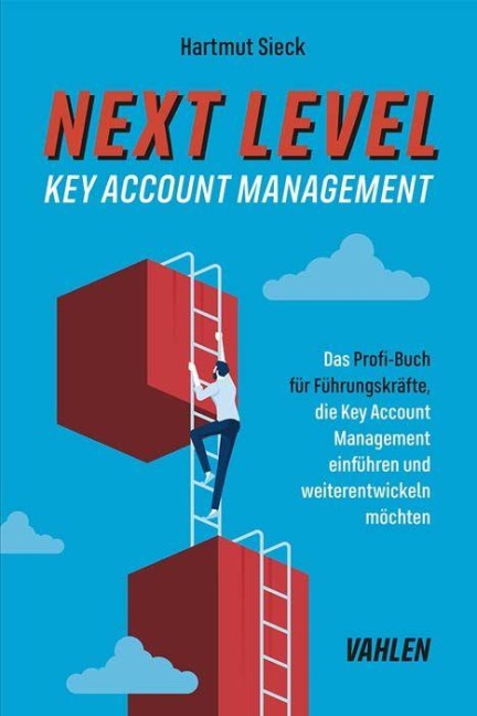 Next Level Key Account Management - Hartmut Sieck