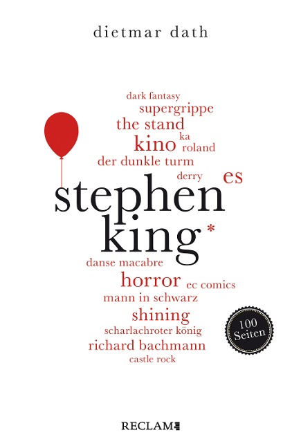 Stephen King. 100 Seiten - Dietmar Dath