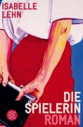 Cover-Bild zum Titel 'Die Spielerin' von 'Isabelle Lehn'