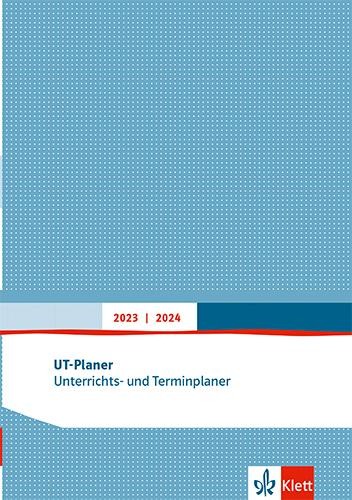 UT-Planer 2023/2024. Unterrichts- und Terminplaner - 