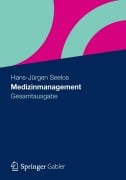 Cover-Bild zum Titel 'Medizinmanagement' von 'Hans-Jürgen Seelos'