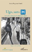 Cover-Bild zum Titel 'Ugo, sans H' von 'Jessica Bergmann-Vanoli'