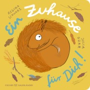 Cover-Bild zum Titel 'Ein Zuhause für dich!' von 'Regina Schwarz'