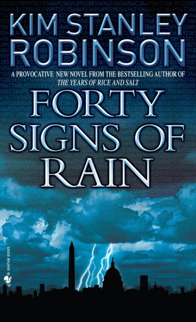 Forty Signs of Rain - Kim Stanley Robinson