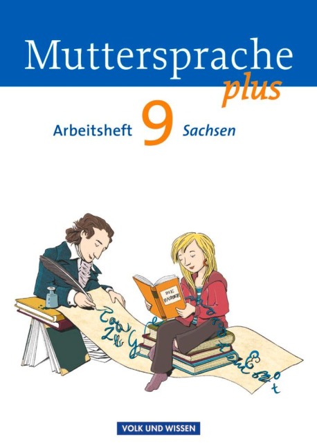 Muttersprache plus 9. Schuljahr. Arbeitsheft Sachsen - Ronny Geerken, Iris Marko, Antje Pechau, Petra Schön