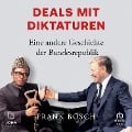 Cover-Bild zum Titel 'Deals mit Diktaturen' von 'Frank Bosch'