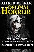 Dreimal Horror - Alfred Bekker