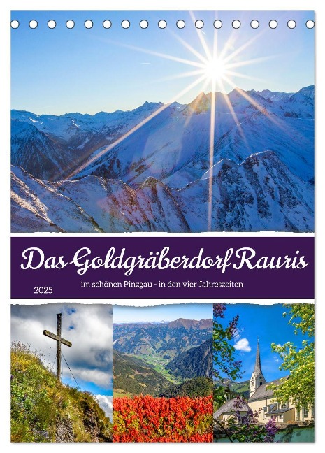 Das Goldgräberdorf Rauris (Tischkalender 2025 DIN A5 hoch), CALVENDO Monatskalender - Christa Kramer