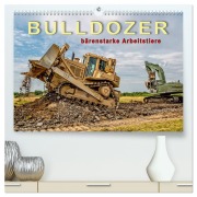 Cover-Bild zum Titel 'Bulldozer - bärenstarke Arbeitstiere (hochwertiger Premium Wandkalender 2026 DIN A2 quer), Kunstdruck in Hochglanz' von 'Peter Roder'