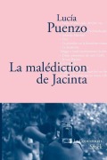 Cover-Bild zum Titel 'La malédiction de Jacinta' von 'Lucia Puenzo'