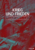 Cover-Bild zum Titel 'Krieg und Frieden' von 'Leo Tolstoi'