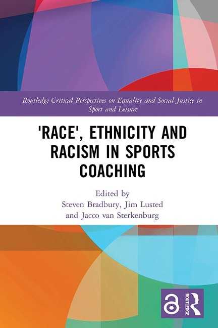 'Race', Ethnicity and Racism in Sports Coaching - 