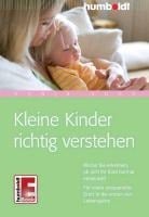 Kleine Kinder richtig verstehen - Dunja Voos